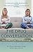 The Drug Conversation: How to Talk to Your Child about Drugs