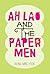 Ah Lao and the Paper Men