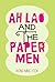 Ah Lao and the Paper Men by Wong Ming Yook
