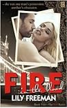 Fire in the Blood by Lily Freeman Fire in the Blood by Lily Freeman