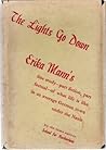 The Lights Go Down by Erika Mann