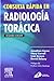 Consulta rápida en radiología torácica by Jonathan Corne