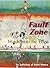 Fault Zone: Words from the ...