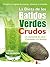LA DIETA DE LOS BATIDOS VERDES (Spanish Edition)