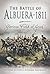 The Battle of Albuera 1811:...