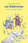 Les Tokémones by Alice de Poncheville Les Tokémones by Alice de Poncheville