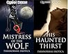 Mistress of the Wolf / His Haunted Thirst