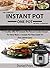 The Complete INSTANT POT ONE POT Recipes Cookbook: 131 Healthy ONE POT Instant Pot Pressure Cooker Recipes For Every Mum (+Instant Pot Time Guide For Over 300 Recipes)