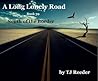 A Long Lonely Road, South of the Border, Book 39