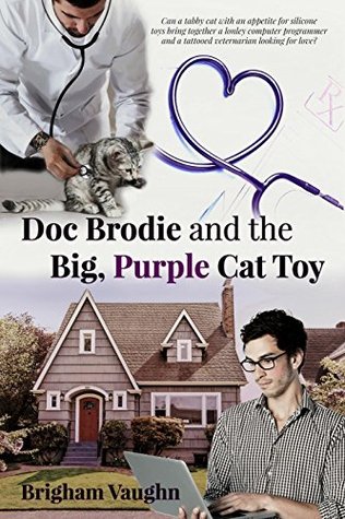 Doc Brodie and the Big, Purple Cat Toy (Kindle Edition)