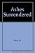 Ashes Surrendered