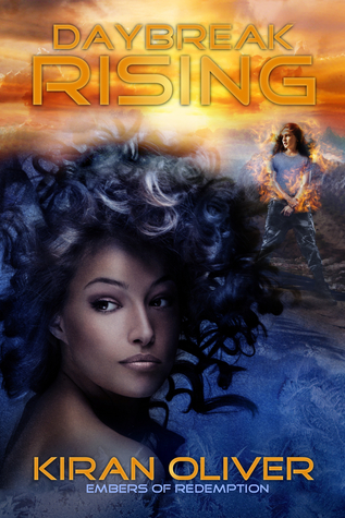 Daybreak Rising (Embers of Redemption, #1)