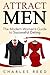 Dating Men: The Modern Woman’s Guide to Successful Dating (Dating, Attracting Men, being irresistible, finding relationship, online dating, dating tips, dating advice, beginners guide Book 1)