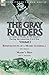 The Gray Raiders-Volume 2: ...