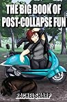 The Big Book of Post-Collapse Fun