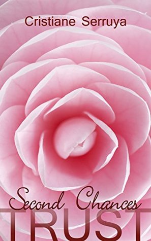 Second Chances (TRUST, #2)