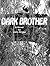 Dark Brother