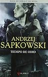 Tiempo de odio by Andrzej Sapkowski