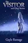 The Visitor (and Other Stories) The Visitor (and Other Stories)