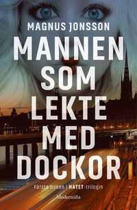 Mannen som lekte med dockor (Hatet-trilogin, #1)