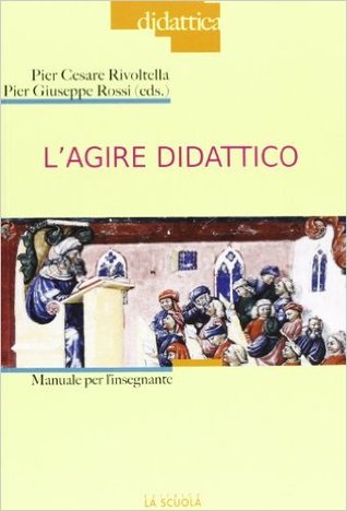 L'agire didattico: Manuale per l'insegnante (Paperback)