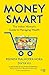 Money Smart: The Indian Woman’s Guide to Managing Wealth