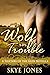 Wolf In Trouble (Shifters o...