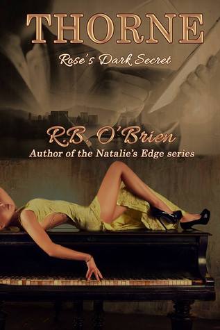 Rose's Dark Secret (Thorne #2)