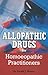 Guide To Common Allopathic Drugs For Homoeopathic Practitioners