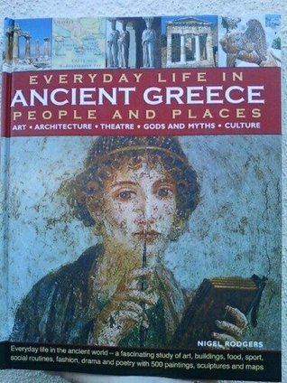 Everyday Life in Ancient Greece (Hardcover)