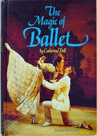 The Magic of Ballet (Hardcover)