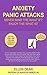 Anxiety Panic Attacks Never...