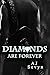 Diamonds Are Forever