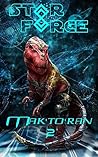 Book cover for Star Force: Mak'to'ran (2): (SF28)