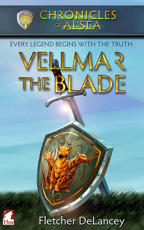 Vellmar the Blade (Chronicles of Alsea, #5)