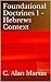 Foundational Doctrines 1 - Hebrews Context (Foundations)
