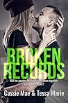 Broken Records by Cassie Mae