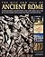 The Rise and Fall of Ancient Rome
