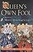 Queen's Own Fool: A Novel of Mary Queen of Scots