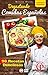 DEGUSTANDO COMIDAS ESPAÑOLAS: 96 recetas deliciosas (Colección Cocina Práctica - Tentaciones Irresistibles nº 8) (Spanish Edition)
