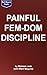 Painful Fem-Dom Discipline ...