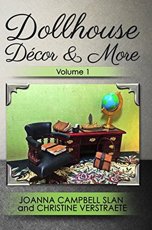 Dollhouse Décor & More: Volume One (Kindle Edition)