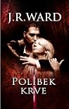Polibek krve by J.R. Ward