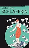 Schläferin by Sophie Reyer