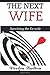 The Next Wife: Surviving The Ex-wife