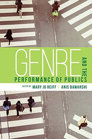 Genre and the Performance of Publics (Kindle Edition)