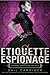 Etiquette & Espionage (Finishing School, #1)