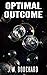 Optimal Outcome