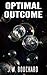 Optimal Outcome