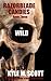 The Wild: A Campfire Tale (Razorblade Candies Book 3)